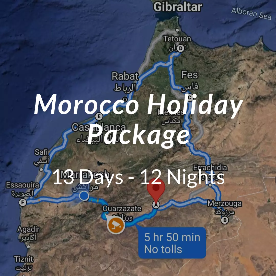13 Days Private Morocco Tour Package From Marrakech