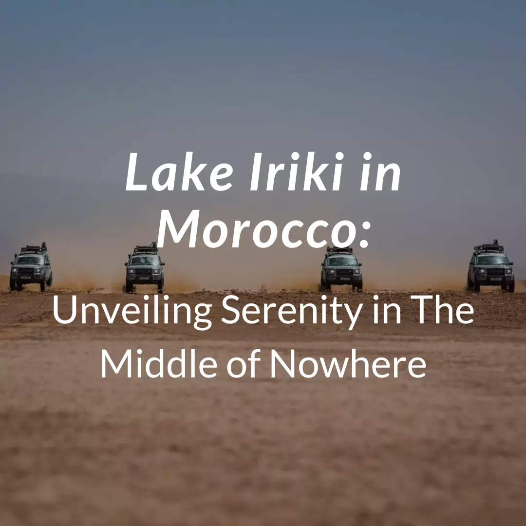 Lake Iriki in Morocco