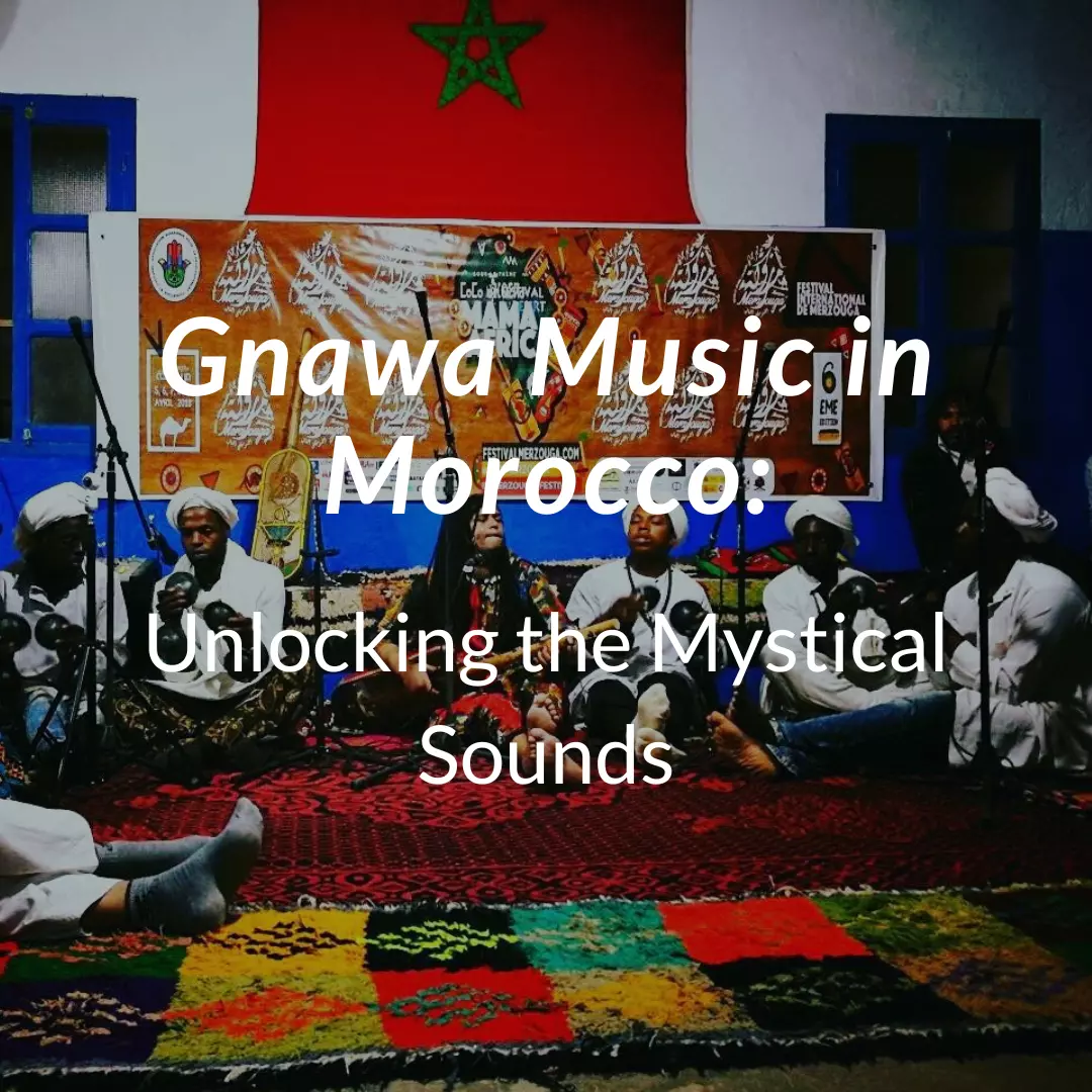 Gnawa Music in Morocco