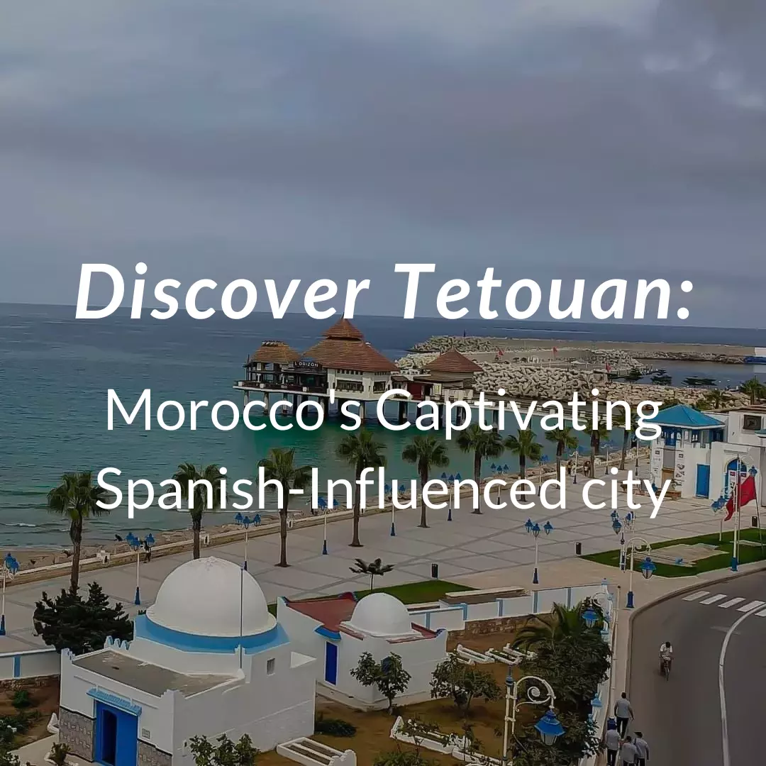 Discover Tetouan